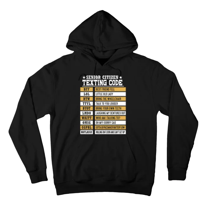 Senior Citizen Texting Code Funny Old People Gift Hoodie