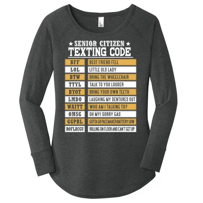 Senior Citizen Texting Code Funny Old People Gift Women's Perfect Tri Tunic Long Sleeve Shirt