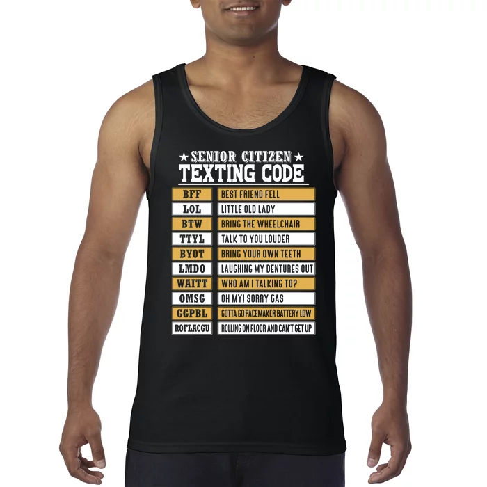 Senior Citizen Texting Code Funny Old People Gift Tank Top