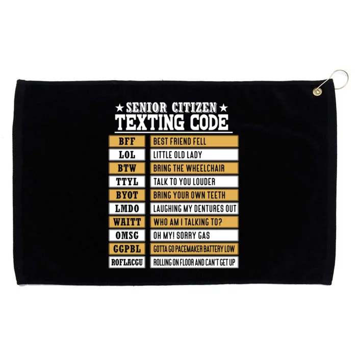 Senior Citizen Texting Code Funny Old People Gift Grommeted Golf Towel