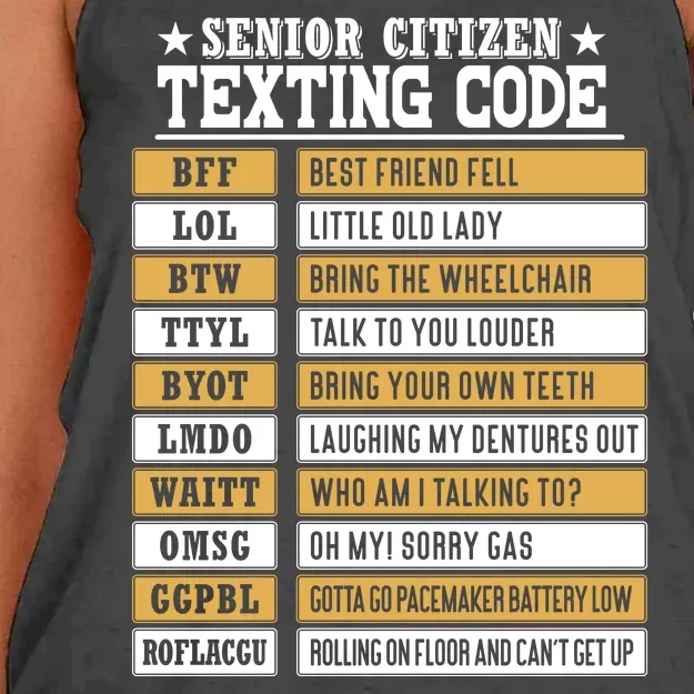 Senior Citizen Texting Code Funny Old People Gift Women's Knotted Racerback Tank