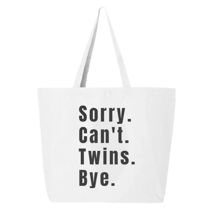 Sorry Can’T Twins Bye Funny Twin Mom 25L Jumbo Tote