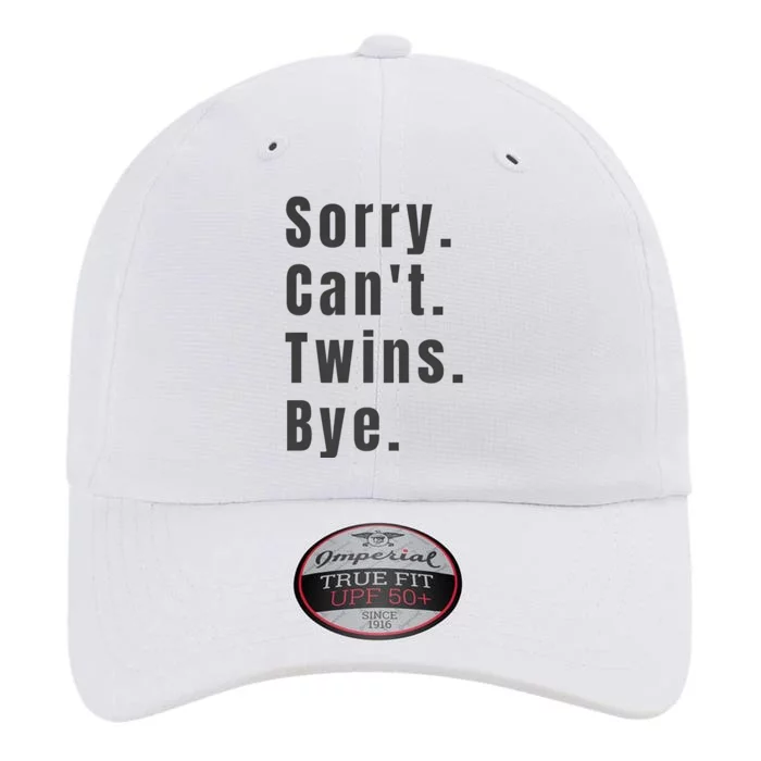 Sorry Can’T Twins Bye Funny Twin Mom The Original Performance Cap