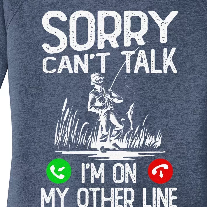 Sorry CanT Talk IM On My Other Line Fishing Dad Reel Cool Women's Perfect Tri Tunic Long Sleeve Shirt