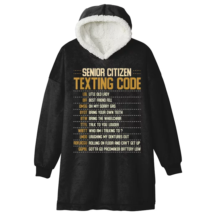 Senior Citizen Texting Code Cool Funny Old People Saying Hooded Wearable Blanket