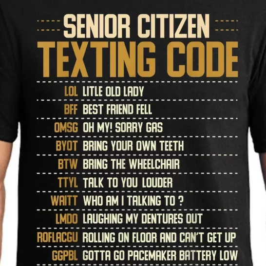 Senior Citizen Texting Code Cool Funny Old People Saying Pajama Set