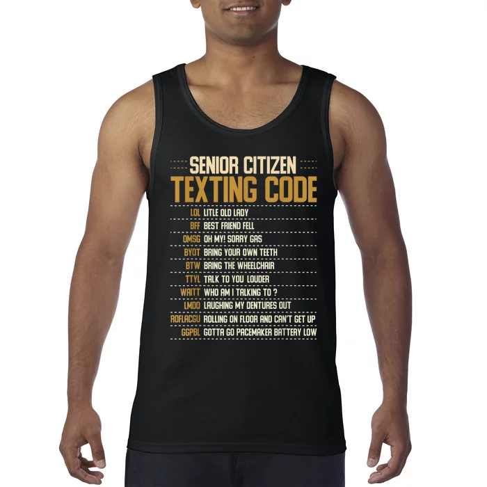 Senior Citizen Texting Code Cool Funny Old People Saying Tank Top