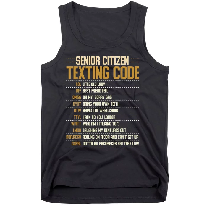 Senior Citizen Texting Code Cool Funny Old People Saying Tank Top