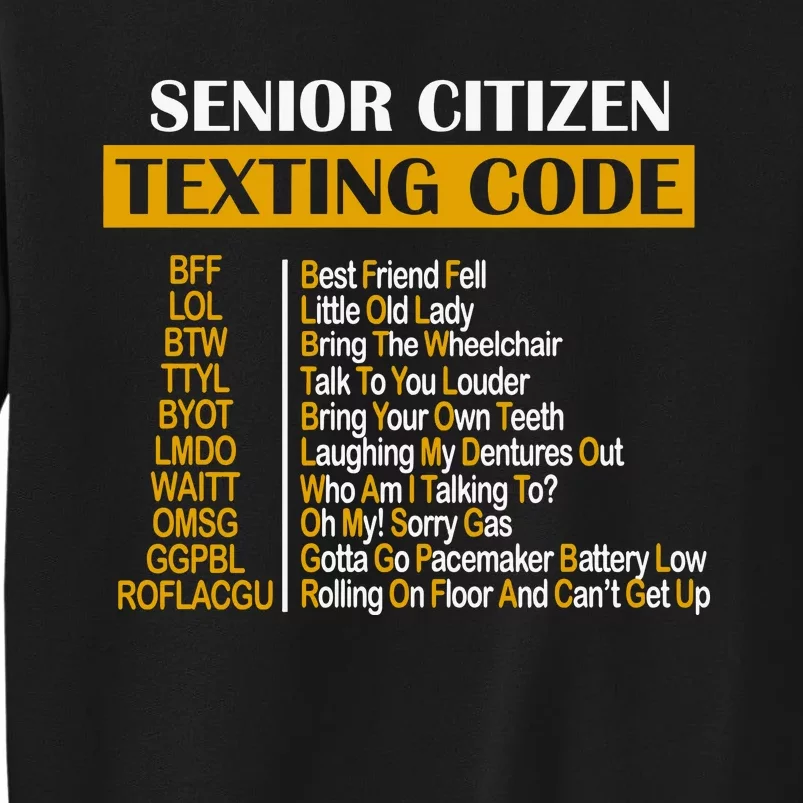 Senior Citizen Texting Code Retired Grandpa Sweatshirt