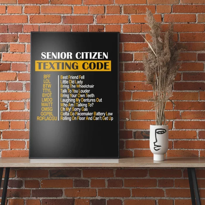 Senior Citizen Texting Code Retired Grandpa Poster