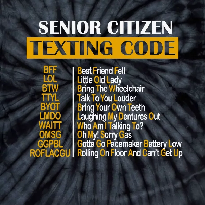 Senior Citizen Texting Code Retired Grandpa Tie-Dye T-Shirt