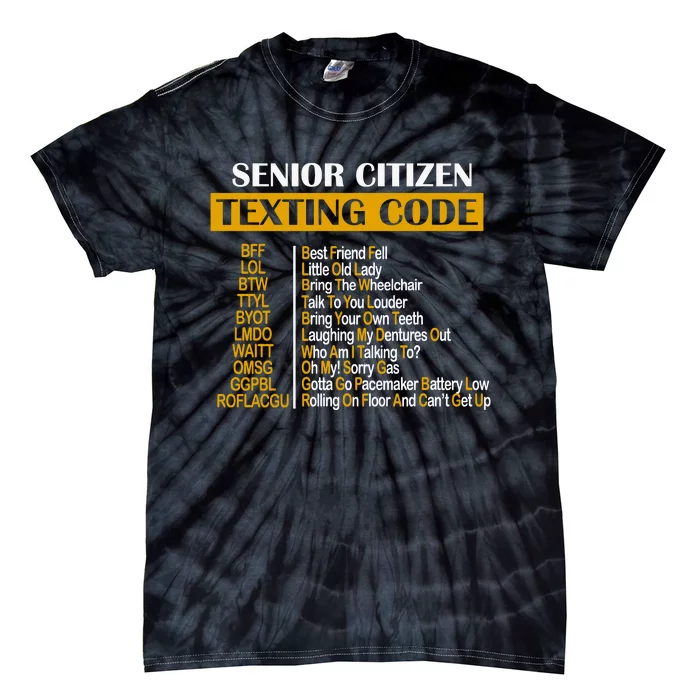 Senior Citizen Texting Code Retired Grandpa Tie-Dye T-Shirt