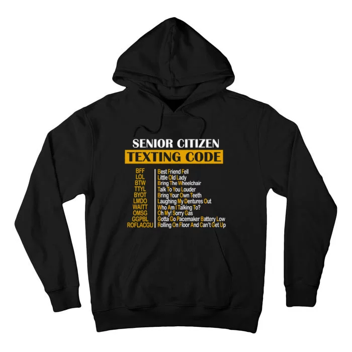 Senior Citizen Texting Code Retired Grandpa Tall Hoodie