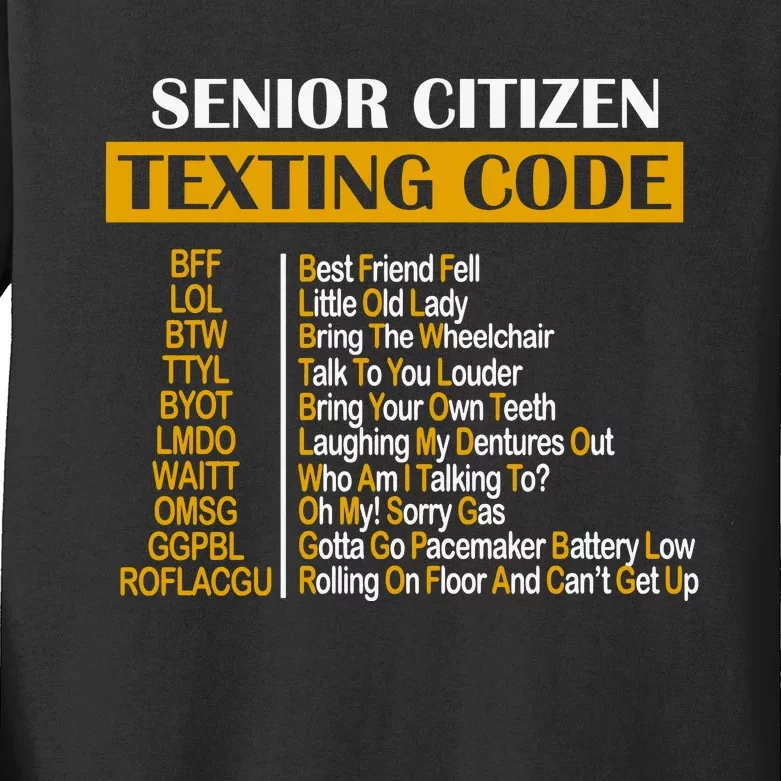 Senior Citizen Texting Code Retired Grandpa Kids Long Sleeve Shirt