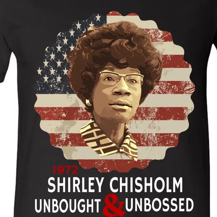 Shirley Chisholm Unbought And Unbossed V-Neck T-Shirt