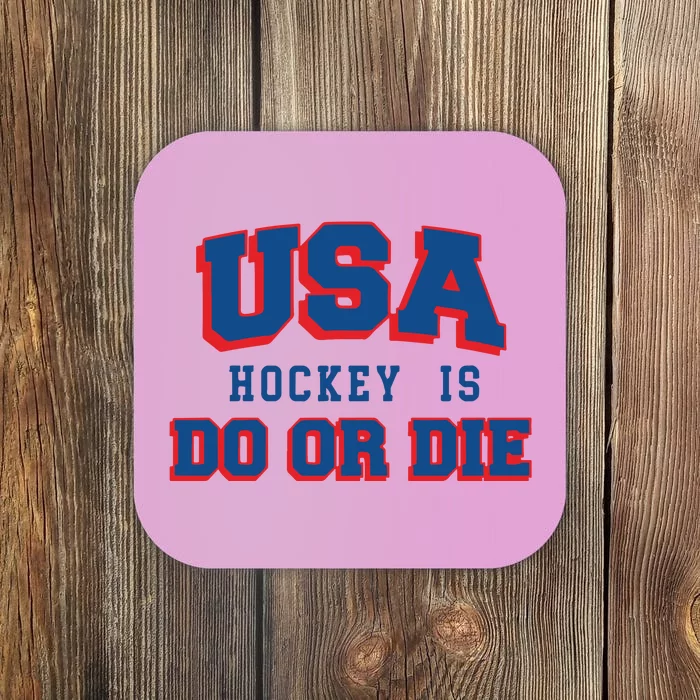 Spittin Chiclets Usa Hockey Is Do Or Die Coaster