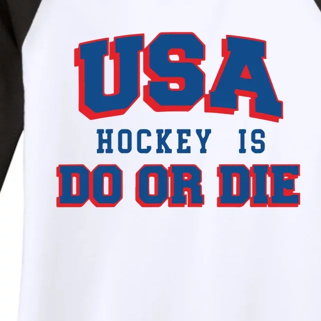 Spittin Chiclets Usa Hockey Is Do Or Die Women's Tri-Blend 3/4-Sleeve Raglan Shirt