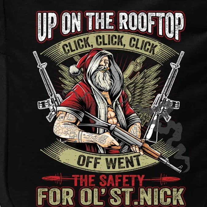 Santa Claus Up On The Rooftop Click Click Click Funny Funny Gift Impact Tech Backpack