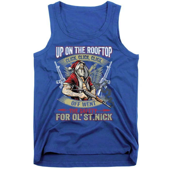 Santa Claus Up On The Rooftop Click Click Click Funny Funny Gift Tank Top