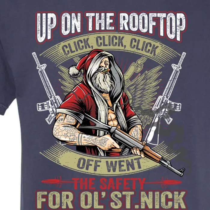 Santa Claus Up On The Rooftop Click Click Click Funny Funny Gift Garment-Dyed Heavyweight T-Shirt