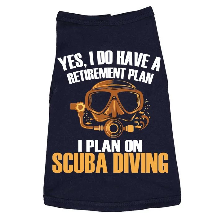 Scuba Diving Retirement Plan Doggie Tank