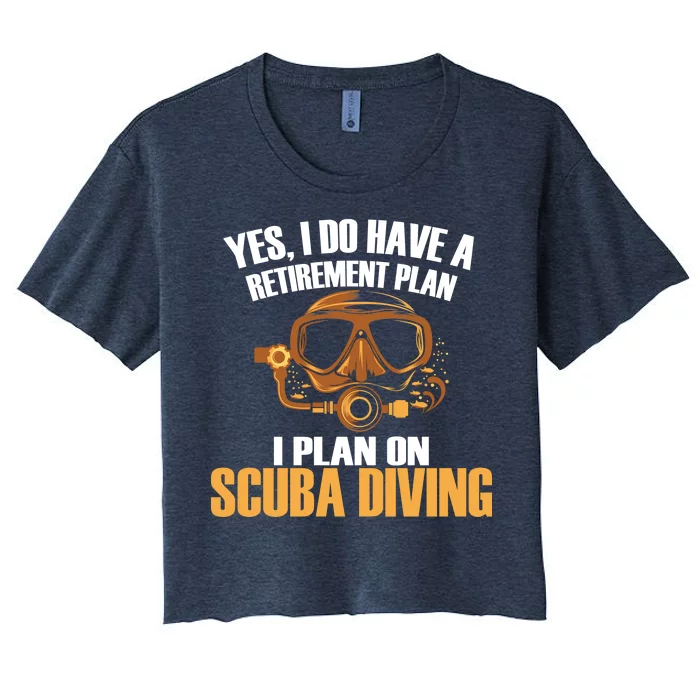 Scuba Diving Retirement Plan Women's Crop Top Tee