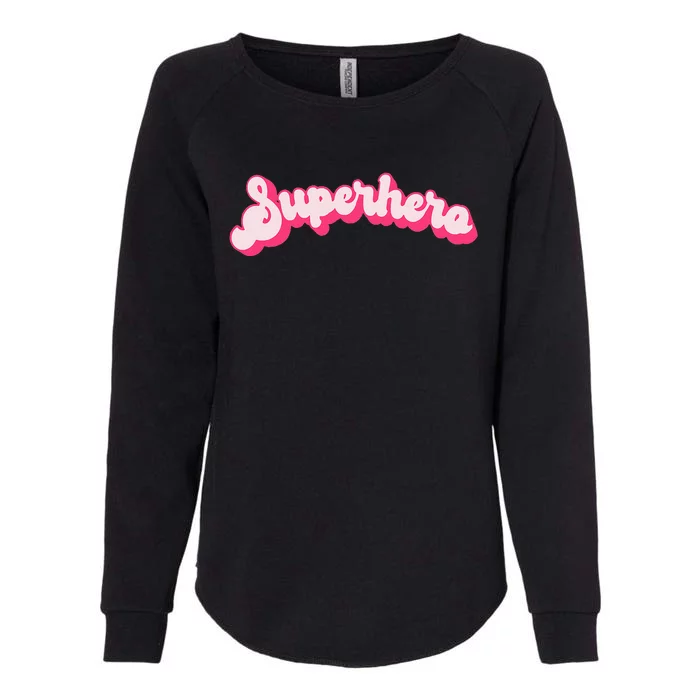 Superhero Cute Vintage Retro Halloween Super Hero Womens California Wash Sweatshirt