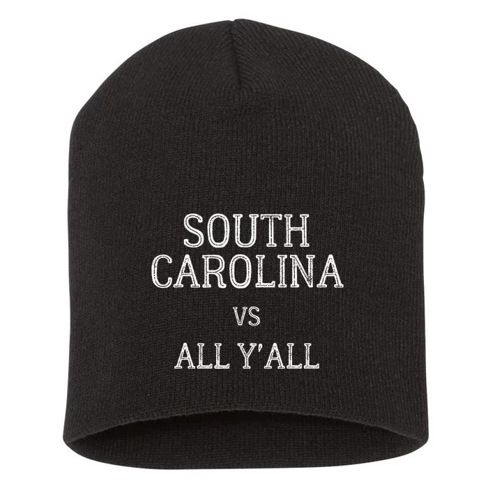 South Carolina Vs All YAll Short Acrylic Beanie