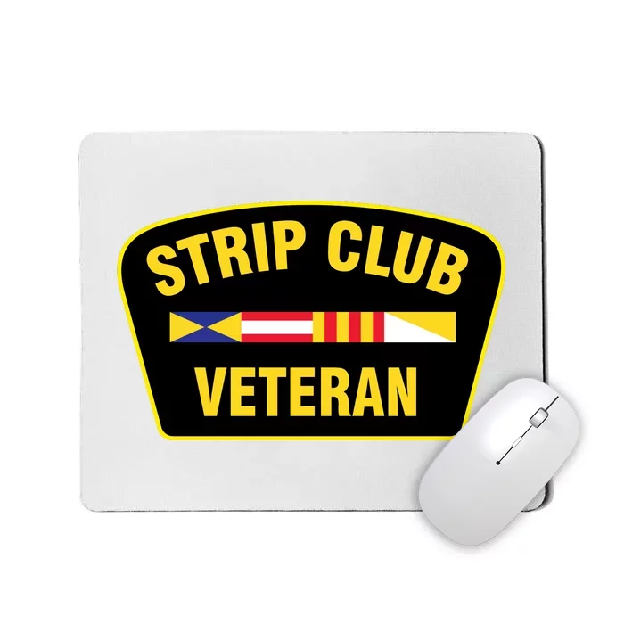 Strip Club Veteran Funny Joke Club Badge Emblem Humor Graphic Mousepad