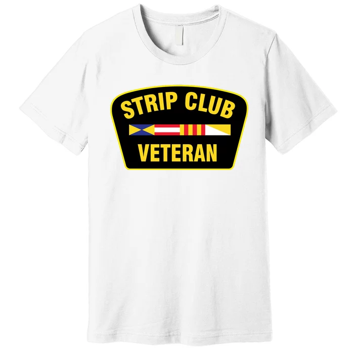 Strip Club Veteran Funny Joke Club Badge Emblem Humor Graphic Premium T-Shirt