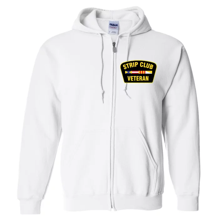 Strip Club Veteran Funny Joke Club Badge Emblem Humor Graphic Full Zip Hoodie