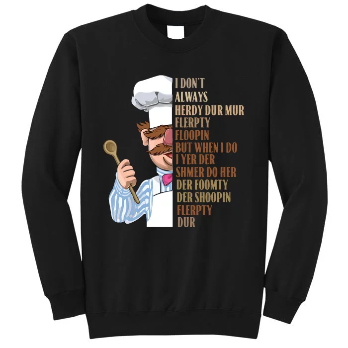 Swedish Chef Vert Der Ferk Tall Sweatshirt