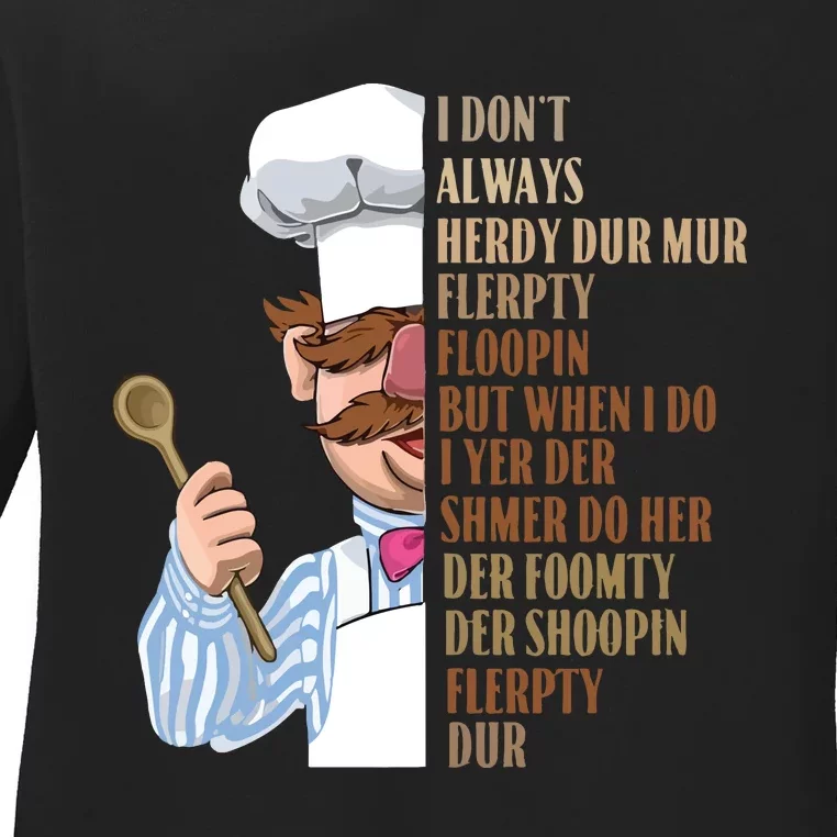 Swedish Chef Vert Der Ferk Ladies Long Sleeve Shirt