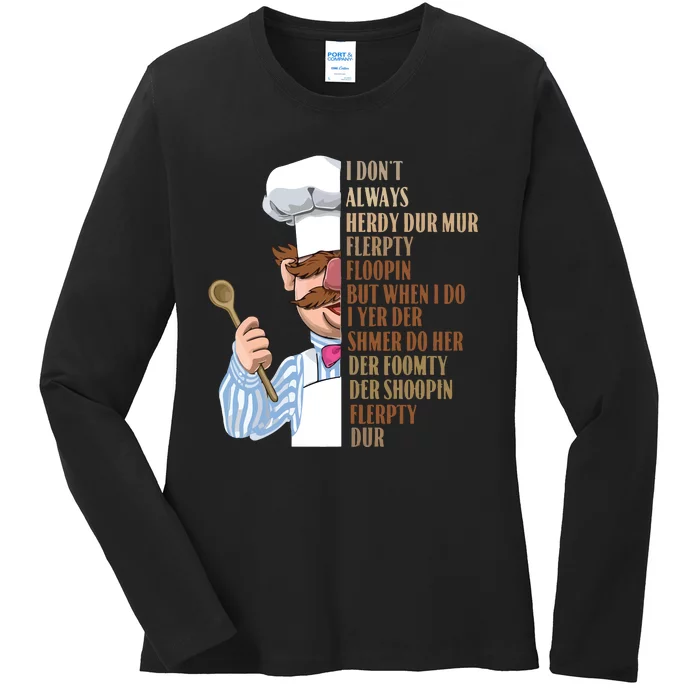 Swedish Chef Vert Der Ferk Ladies Long Sleeve Shirt