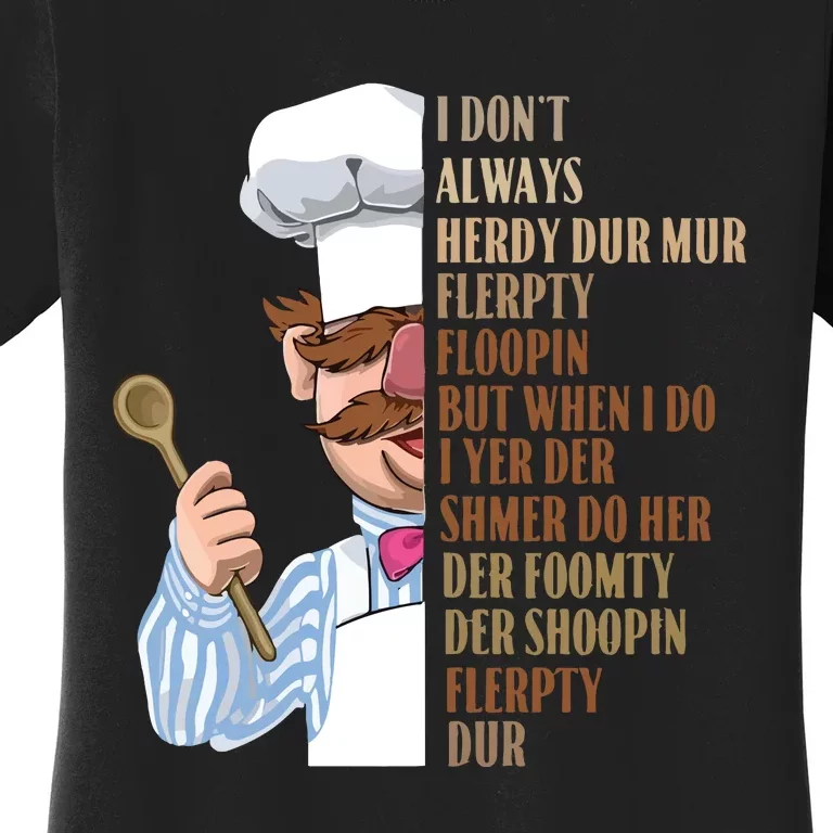 Swedish Chef Vert Der Ferk Women's T-Shirt