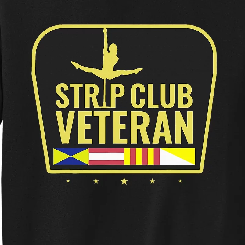 Strip Club Veteran Tall Sweatshirt