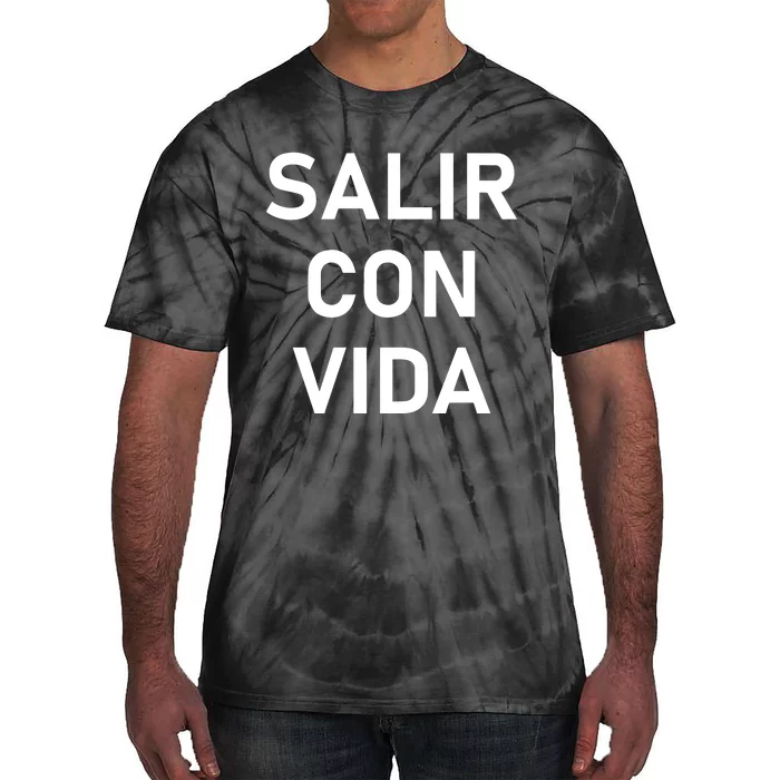 Salir Con Vida Tie-Dye T-Shirt