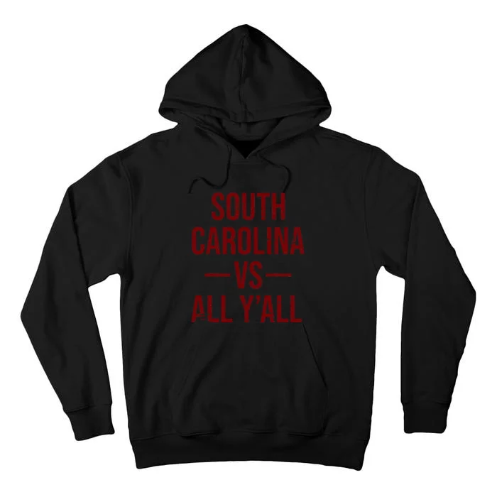 South Carolina Vs All Y'All Vintage Weathered Southerner Tall Hoodie