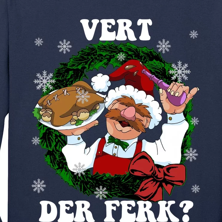 Swedish Chef Vert Der Ferk Christmas Swedish Chef Christmas Funny Tall Long Sleeve T-Shirt