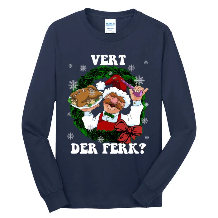 Swedish Chef Vert Der Ferk Christmas Swedish Chef Christmas Funny Tall Long Sleeve T-Shirt