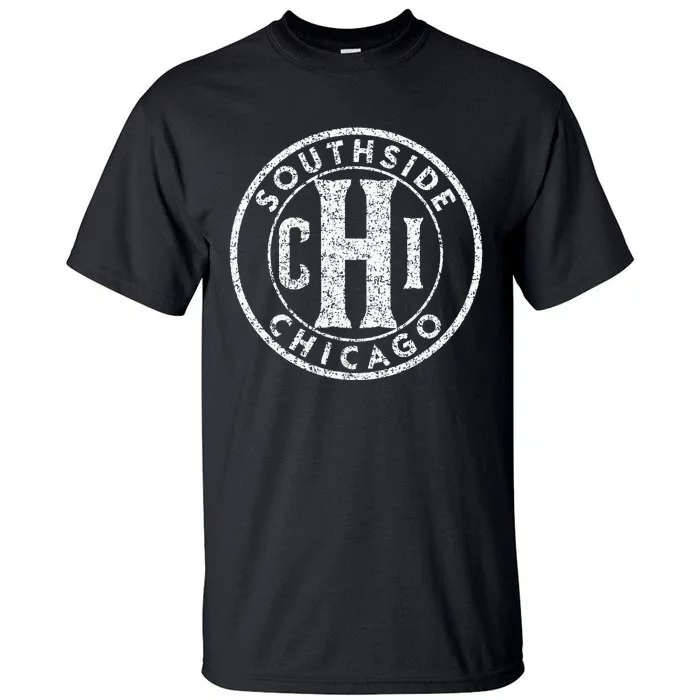 Southside Chicago Vintage Sign Distressed White Print Tall T-Shirt