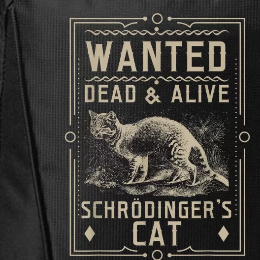 SchrodingerS Cat Wanted Dead & Alive Science & Math City Backpack