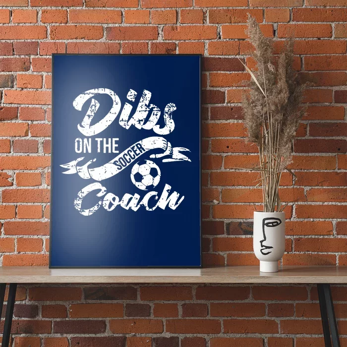 Soccer Coachs Wife Girlfriend Dibs On The Coach Poster