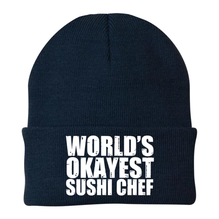 Sushi Chef: Worlds Okayest Funny Cool Gift Knit Cap Winter Beanie