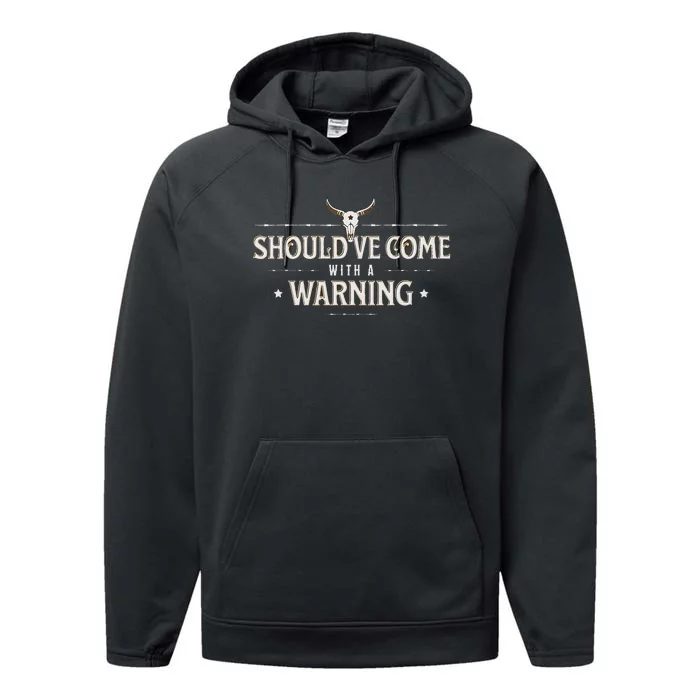 Should Come With A Warning Country Music Performance Fleece Hoodie