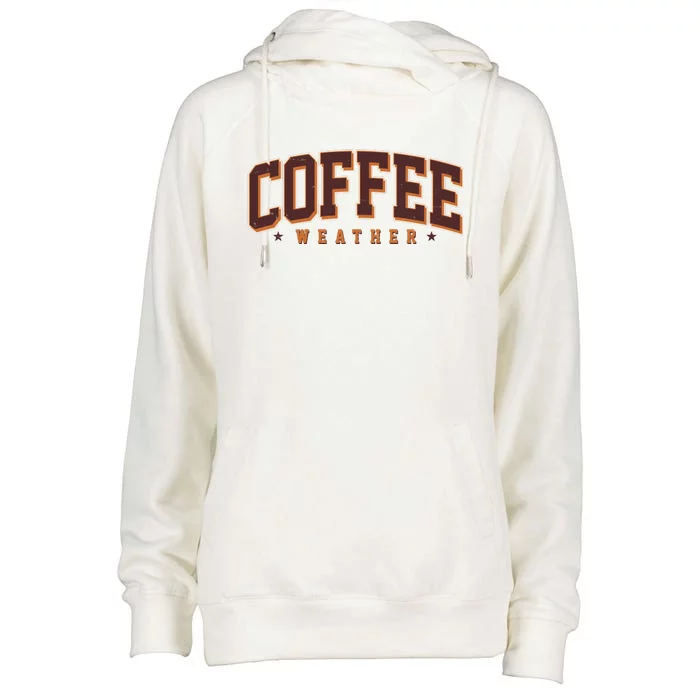 Sporty Coffee Weather Coffee Lover Fall Autumn Fan Womens Funnel Neck Pullover Hood