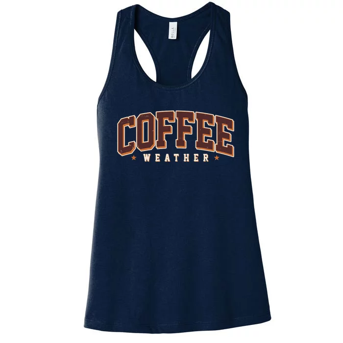 Sporty Coffee Weather Coffee Lover Fall Autumn Fan Women's Racerback Tank