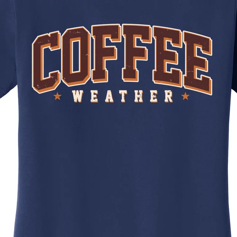 Sporty Coffee Weather Coffee Lover Fall Autumn Fan Women's T-Shirt