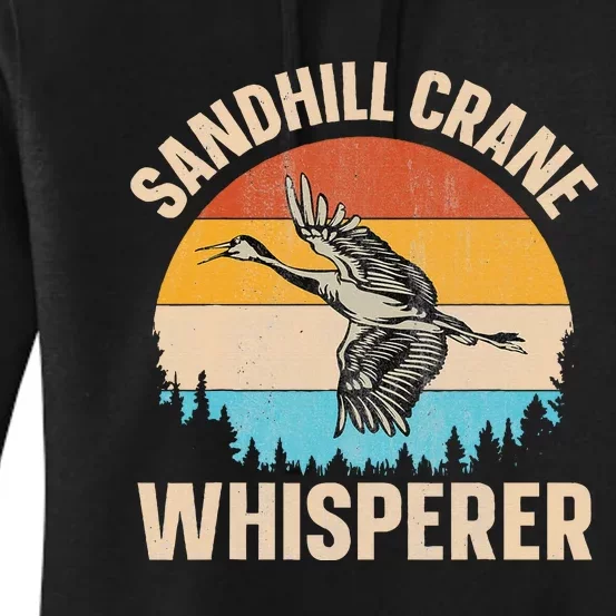 Sandhill Crane Whisperer Design For A Sandhill Crane Lover Women's Pullover Hoodie