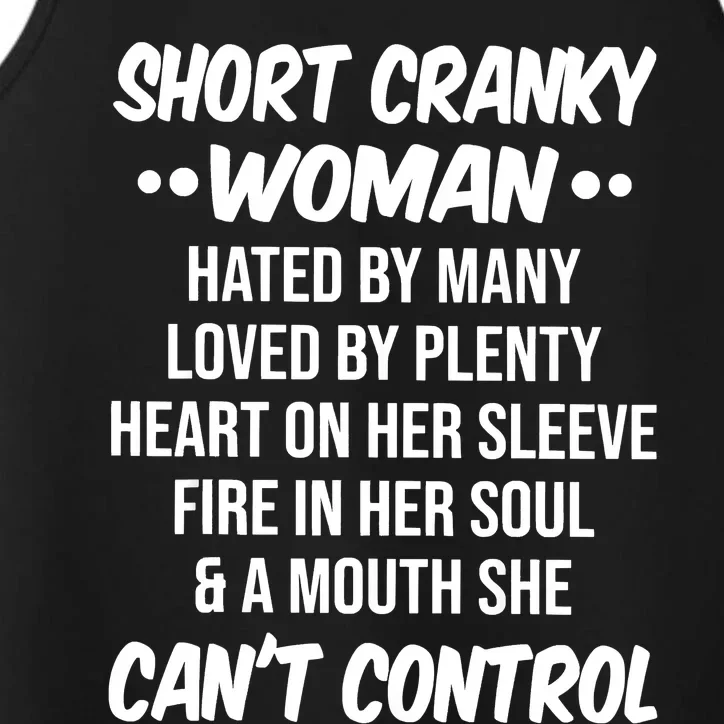 Short Cranky Woman Hated By Many Loved By Plenty Heart Performance Tank